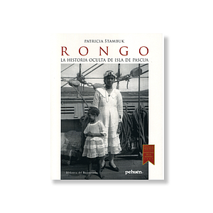 Rongo. La historia oculta de Isla de Pascua