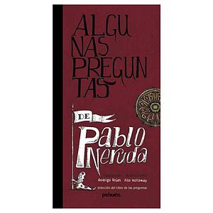 Algunas preguntas de Pablo Neruda